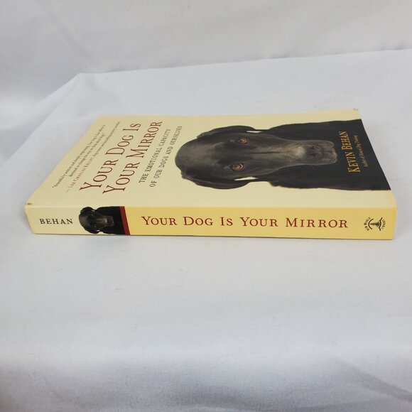 Your Dog is Your Mirror By Kevin Behan Paperback Book - Picture 5 of 9